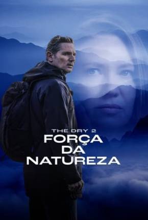 The Dry 2 - Força da Natureza - Legendado 2024