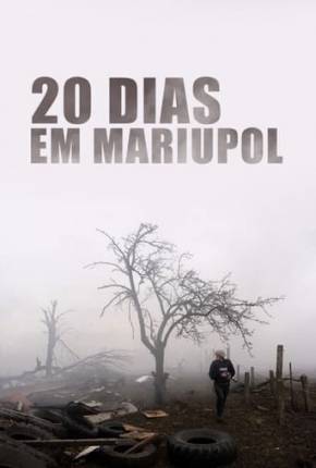 20 Dias em Mariupol 2023