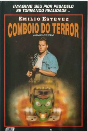 Comboio do Terror - Maximum Overdrive 1986