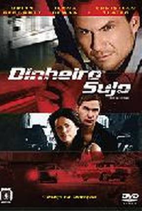 Dinheiro Sujo / Filme de 2008 2008