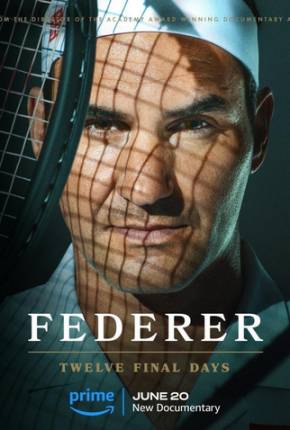 Federer - Twelve Final Days - Legendado 2024