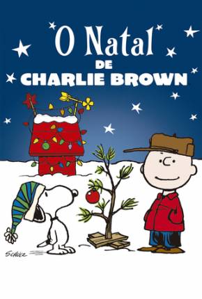 O Natal de Charlie Brown / A Charlie Brown Christmas 1965