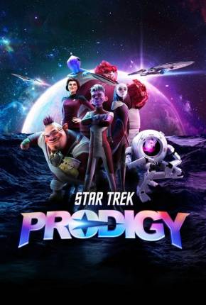 Star Trek - Prodigy - 2ª Temporada - Legendado 2024