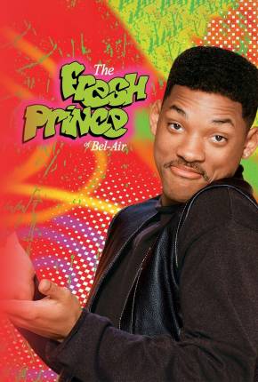 Um Maluco no Pedaço / The Fresh Prince of Bel-Air 1990