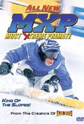 X-Panzé / MXP: Most Xtreme Primate 2004