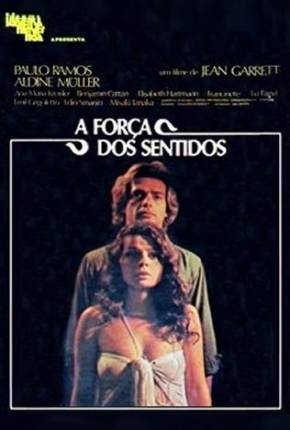 A Força dos Sentidos 1978