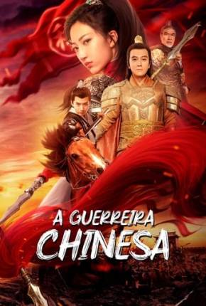 A Guerreira Chinesa 2022