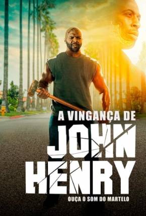 A Vingança de John Henry 2020