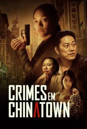 Crimes em Chinatown 2021