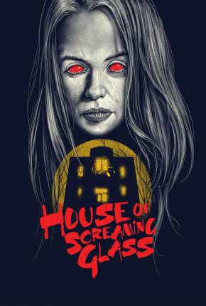 House of Screaming Glass - Legendado e Dublado 2024