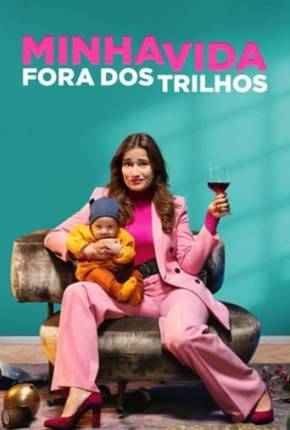 Minha Vida Fora dos Trilhos 2024