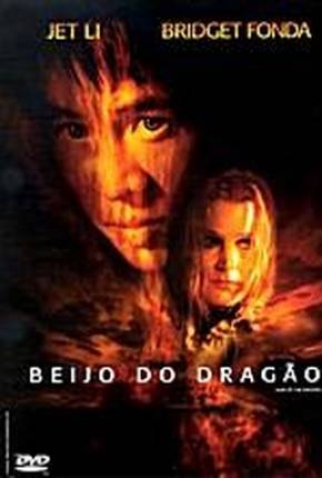 O Beijo do Dragão / Kiss of the Dragon 2001