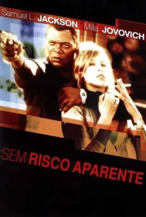 Sem Risco Aparente - No Good Deed 2003