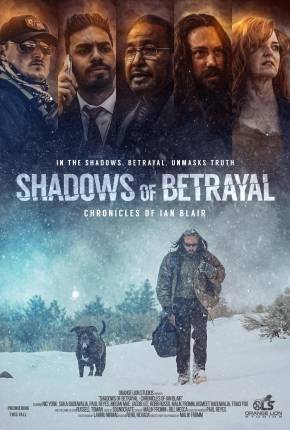 Shadows of Betrayal - Chronicles of Ian Blair - Legendado 2024