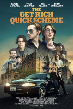 The Get Rich Quick Scheme - Legendado e Dublado 2024