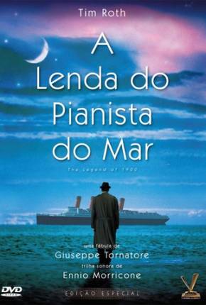 A Lenda do Pianista do Mar / La leggenda del pianista sulloceano 