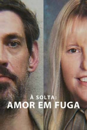 À Solta - Amor em Fuga Torrent