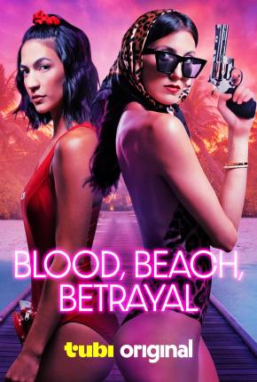 Blood Beach Betrayal - Legendado e Dublado 2024