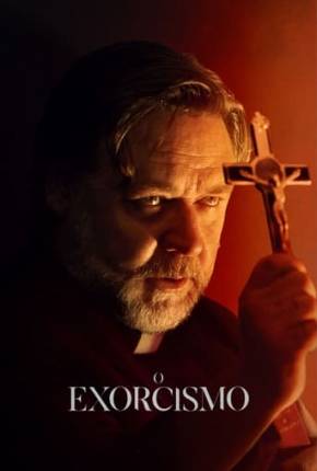 O Exorcismo - The Exorcism 2024