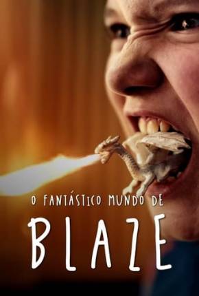 O Fantástico Mundo de Blaze Torrent