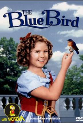 O Pássaro Azul / The Blue Bird (Dual) 1940