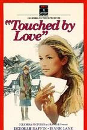 Um Toque de Amor / Touched by Love 1980