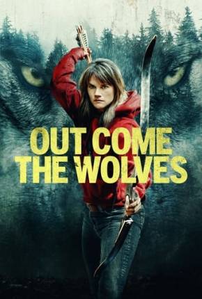 Out Come the Wolves - Legendado e Dublado 2024