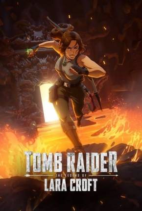 Tomb Raider - A Lenda de Lara Croft - 1ª Temporada Torrent