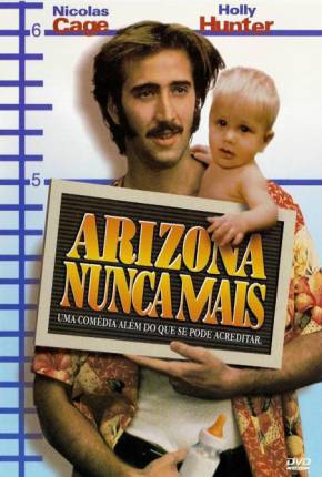 Arizona Nunca Mais / Raising Arizona 1987