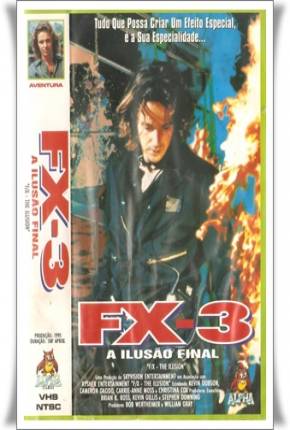 FX 3: A Ilusão Final 1996