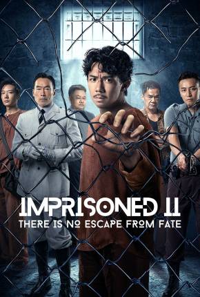 Imprisoned: There Is No Escape From Fate - Legendado e Dublado 2024