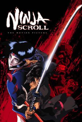 Ninja Scroll - O Filme Legendado 1993