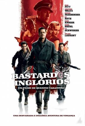 Bastardos Inglórios / Inglourious Basterds 2009