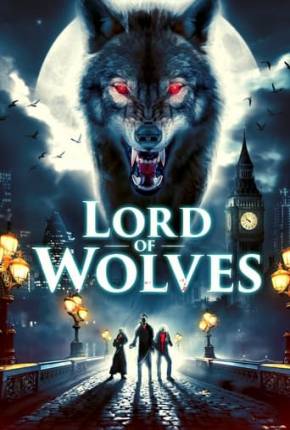 Lord of Wolves - Legendado e Dublado 2024