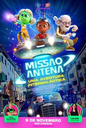 Missão Antena - Uma Aventura Intergaláctica 2023