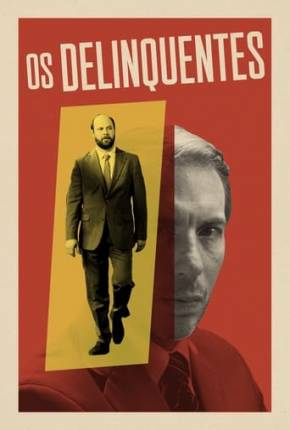 Os Delinquentes - Los delincuentes 2023